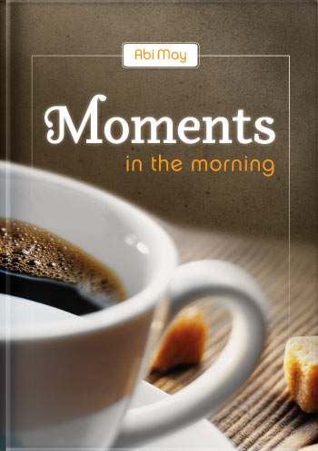 Moments in the Morning